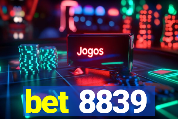 bet 8839